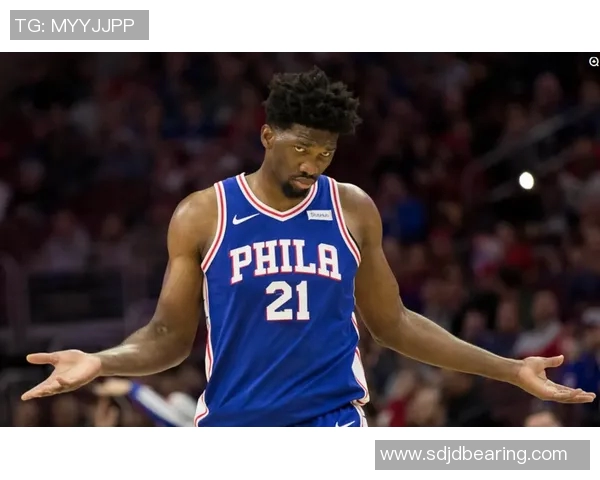 乔尔恩比德：从非洲少年到NBA巨星的传奇之路与奋斗历程